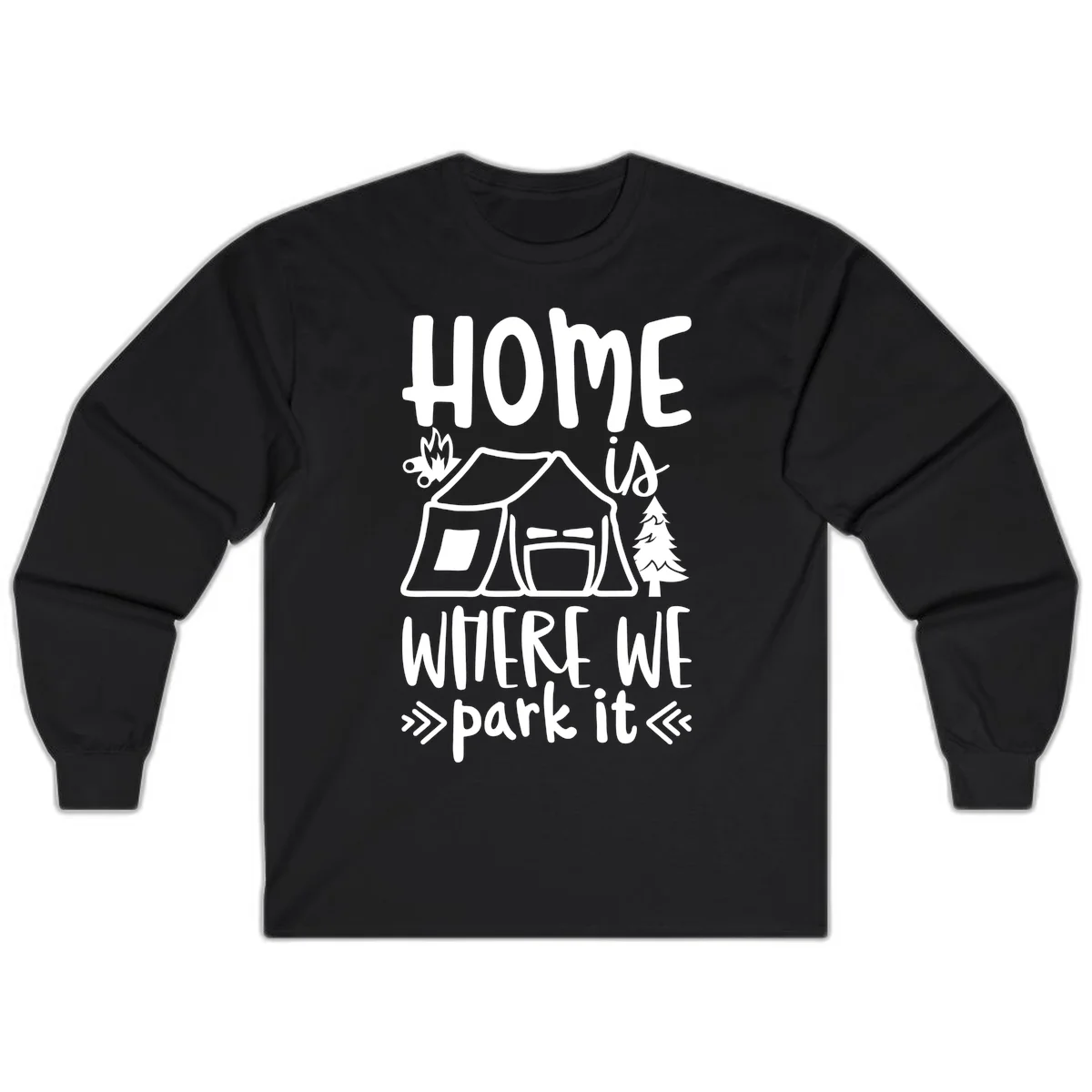 Home is where we park it camping design with tent, campfire, and evergreen tree illustration in Black