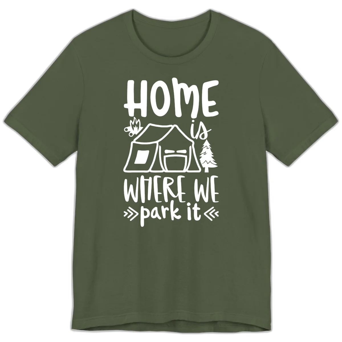 Home is where we park it camping design with tent, campfire, and evergreen tree illustration in Military Green