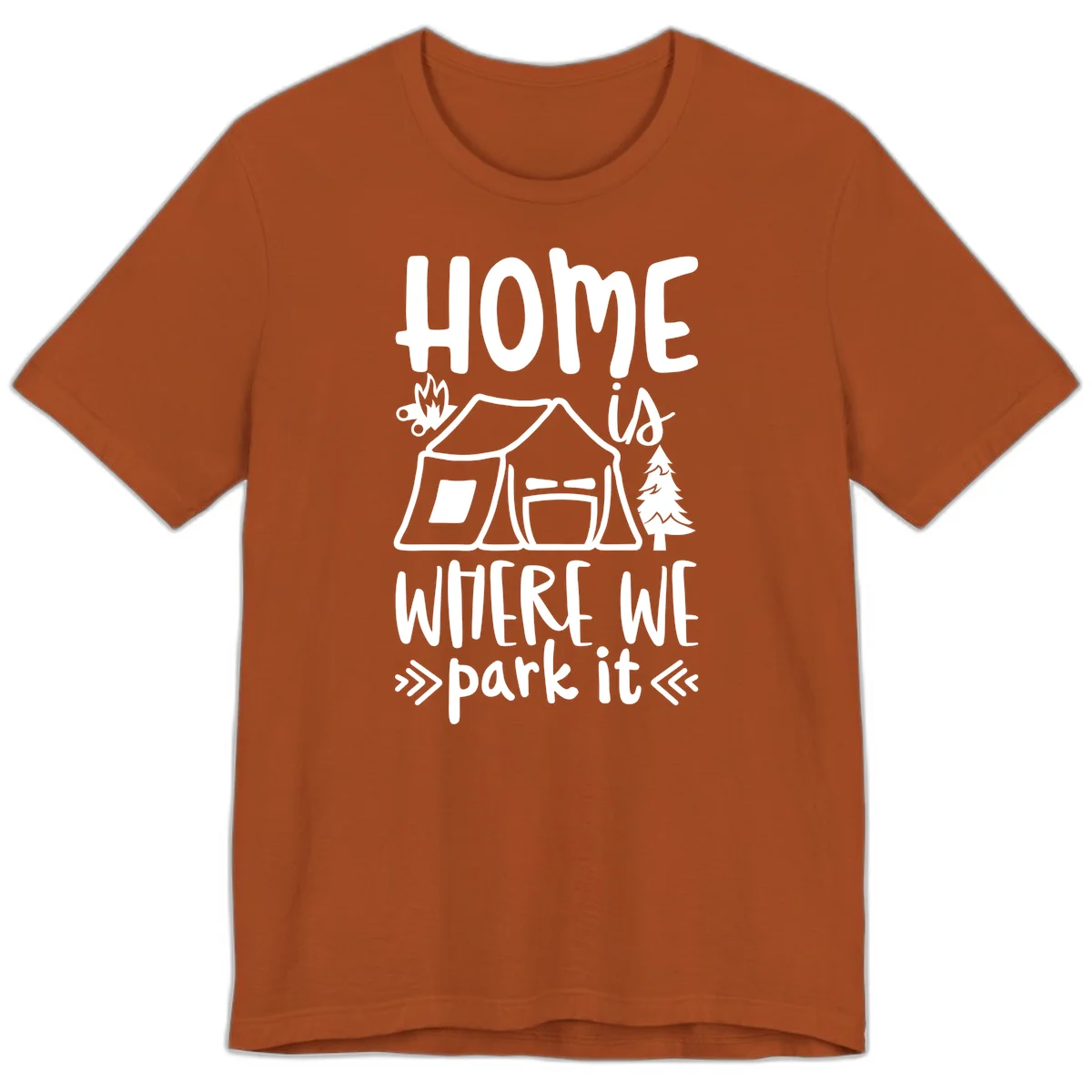 Home is where we park it camping design with tent, campfire, and evergreen tree illustration in Autumn