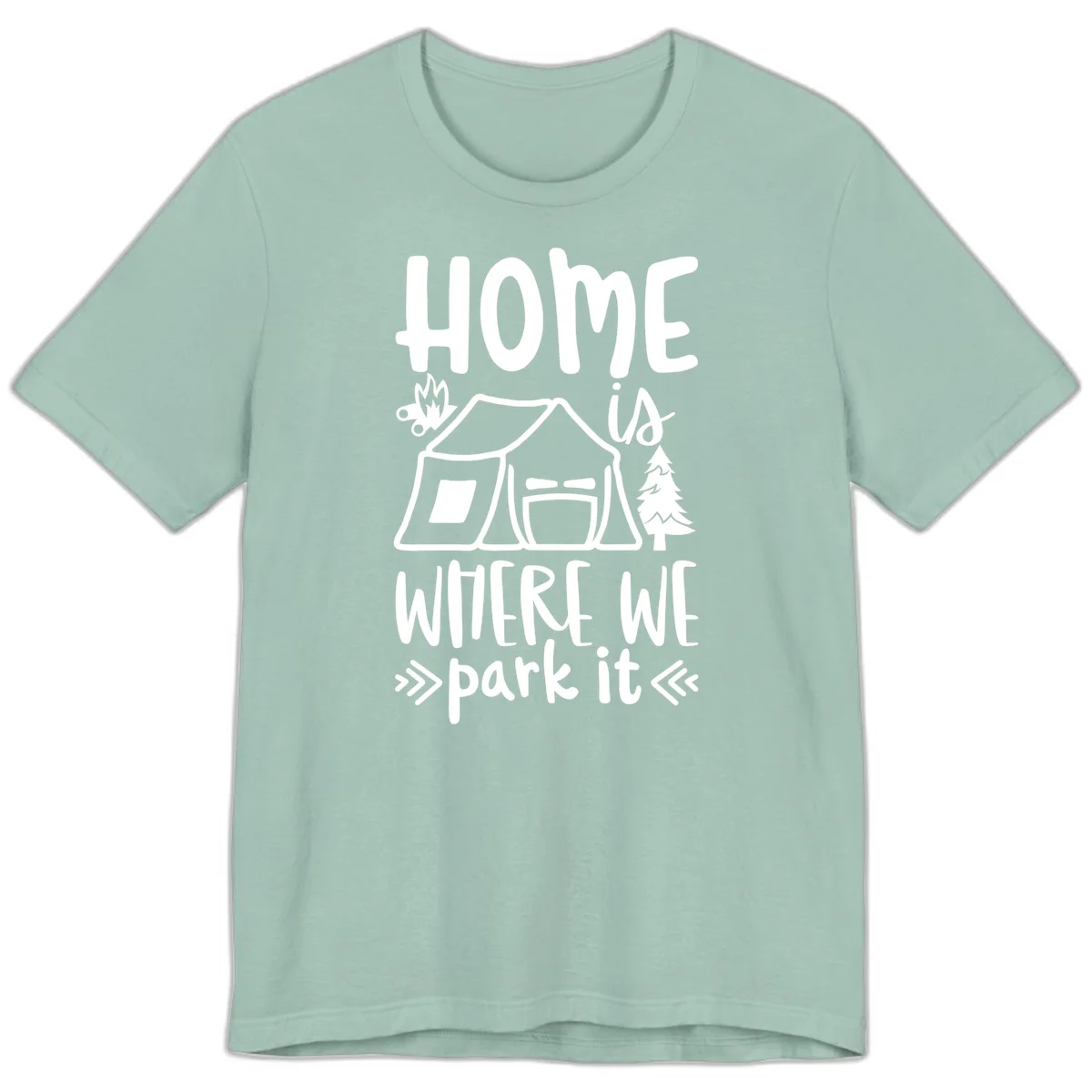 Home is where we park it camping design with tent, campfire, and evergreen tree illustration in Dusty Blue