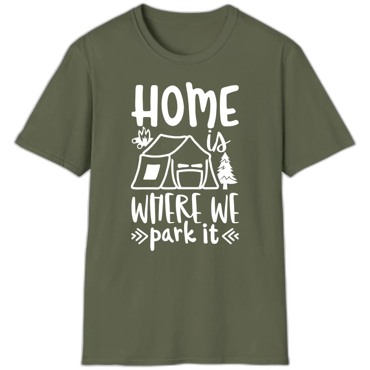 Home is where we park it camping design with tent, campfire, and evergreen tree illustration in Military Green