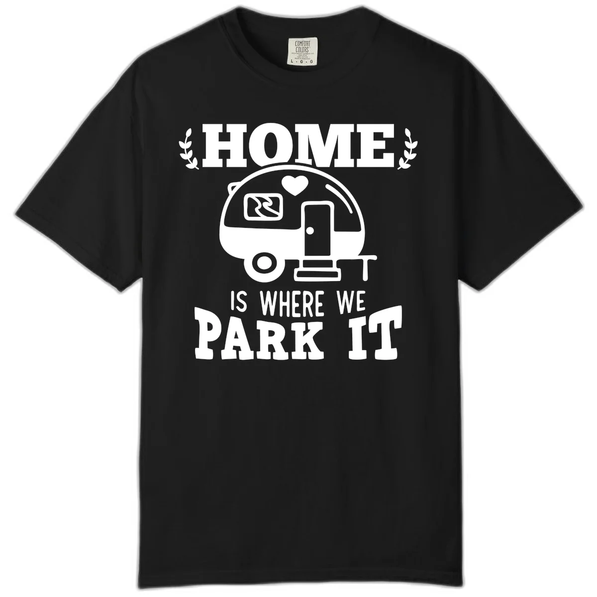 Vintage travel trailer illustration with 'Home Is Where We Park It' text and laurel wreaths on gray background in Black