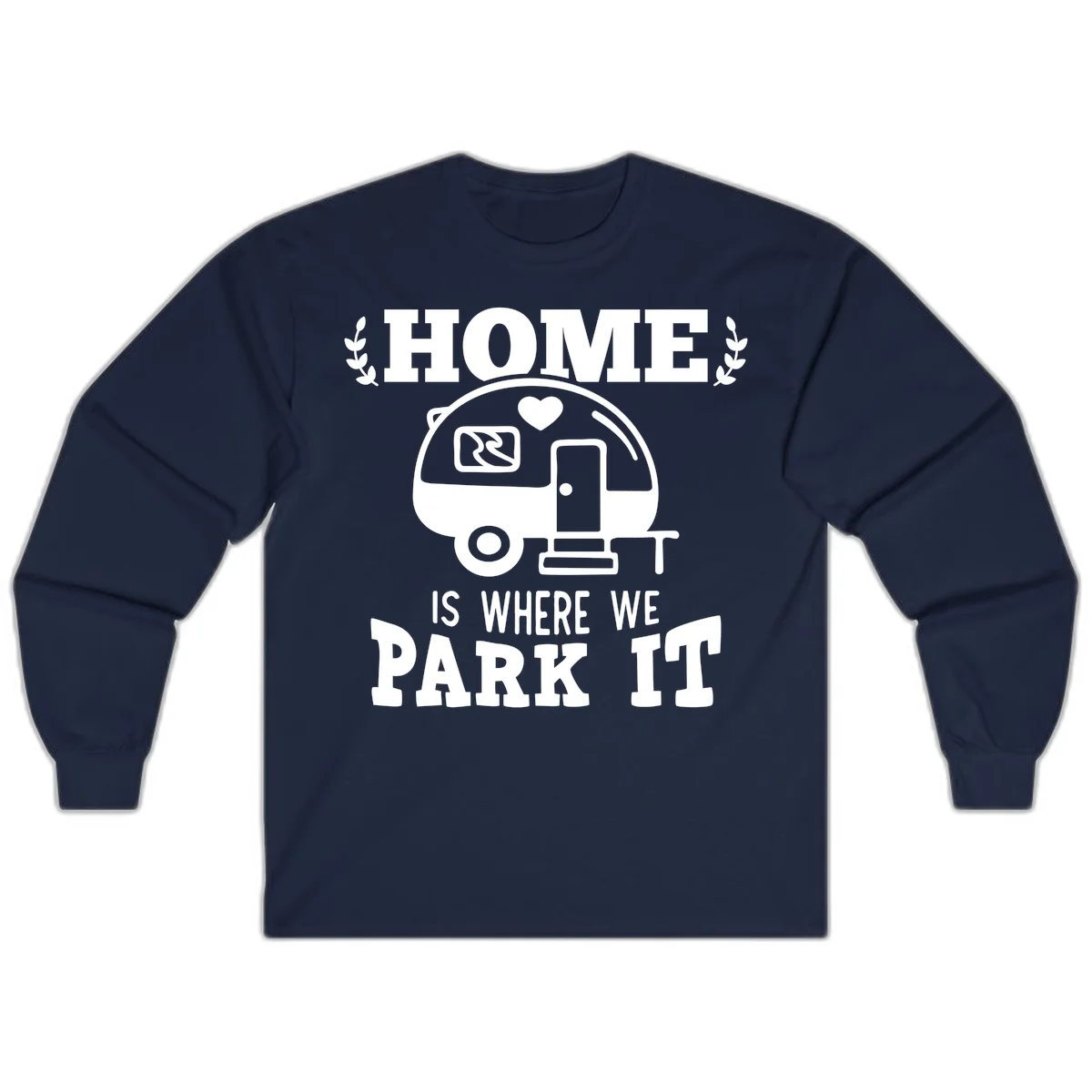 Vintage travel trailer illustration with 'Home Is Where We Park It' text and laurel wreaths on gray background in Navy