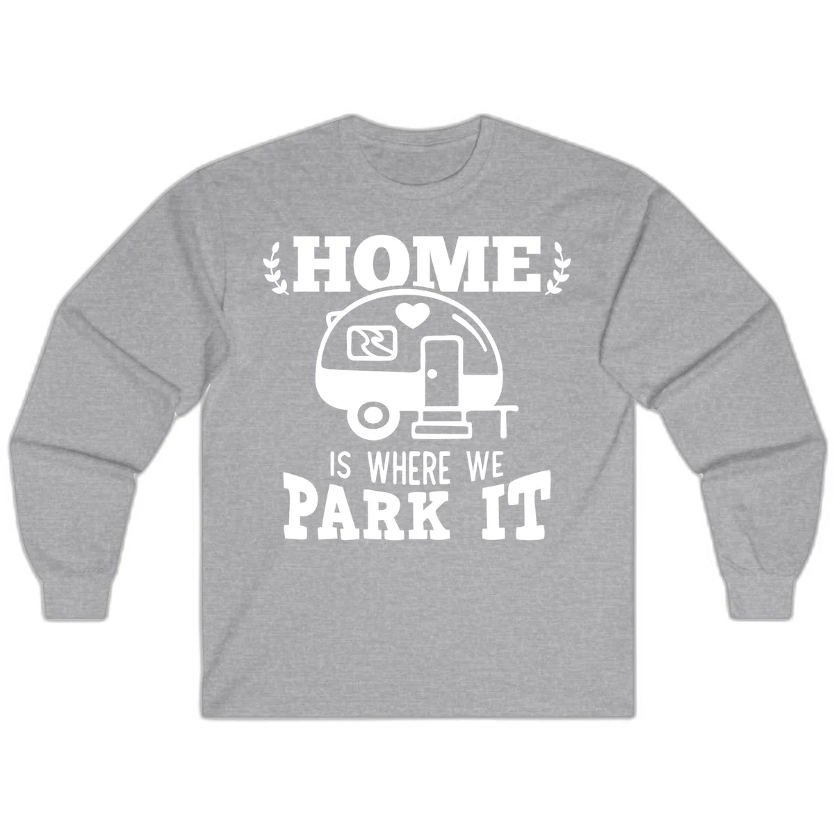 Vintage travel trailer illustration with 'Home Is Where We Park It' text and laurel wreaths on gray background in Sport Grey