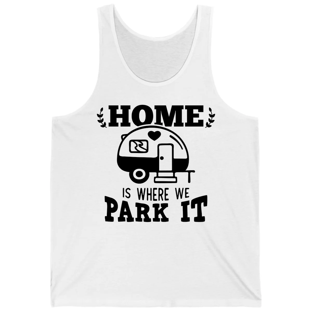 Vintage travel trailer illustration with 'Home Is Where We Park It' text and laurel wreaths on gray background in White