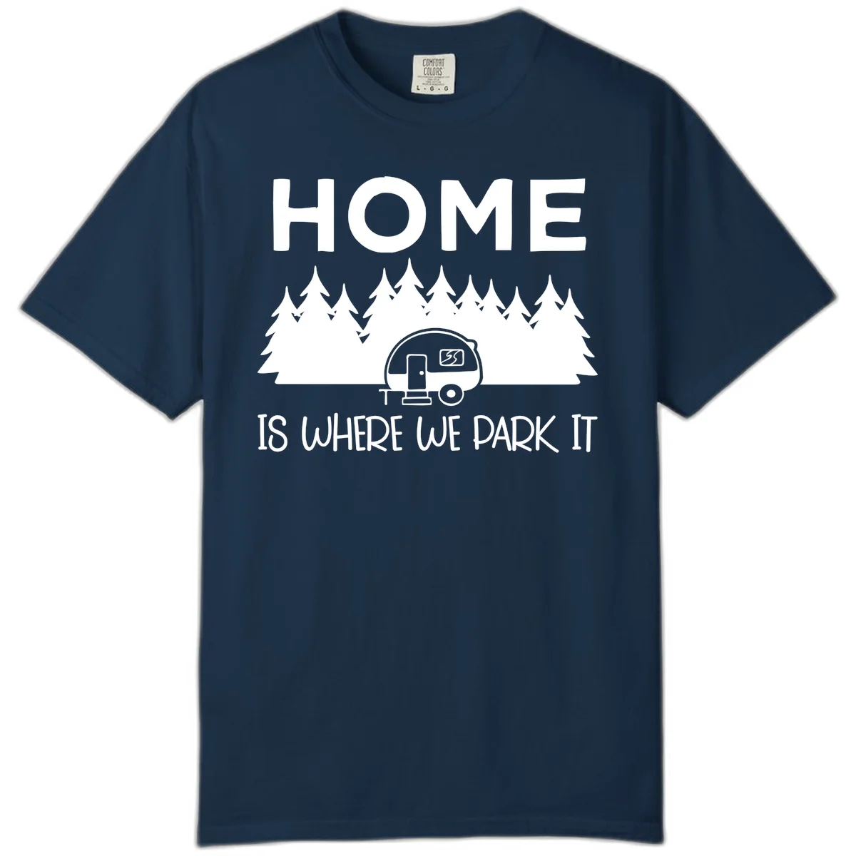 Home is where we park it design with travel trailer and forest trees on gray background in True Navy
