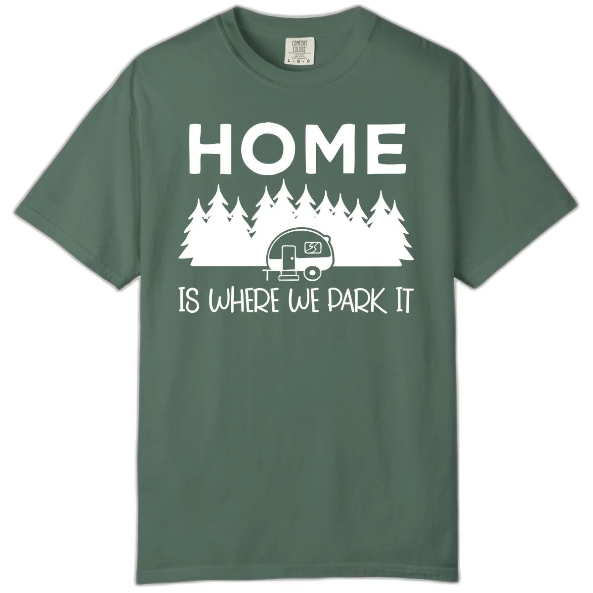 Home is where we park it design with travel trailer and forest trees on gray background in Blue Spruce
