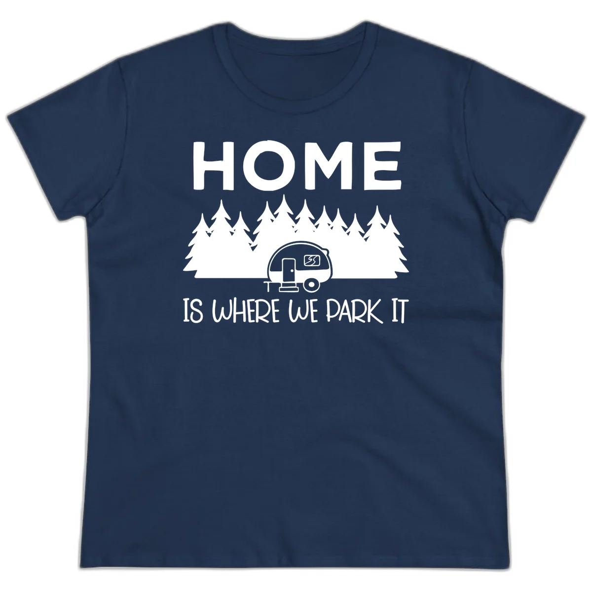 Home is where we park it design with travel trailer and forest trees on gray background in Navy