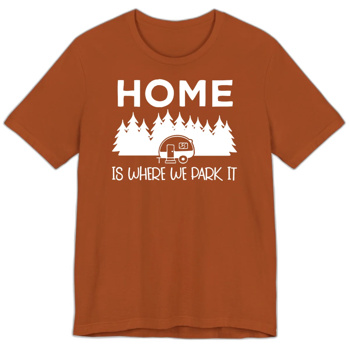 Home is where we park it design with travel trailer and forest trees on gray background in Autumn