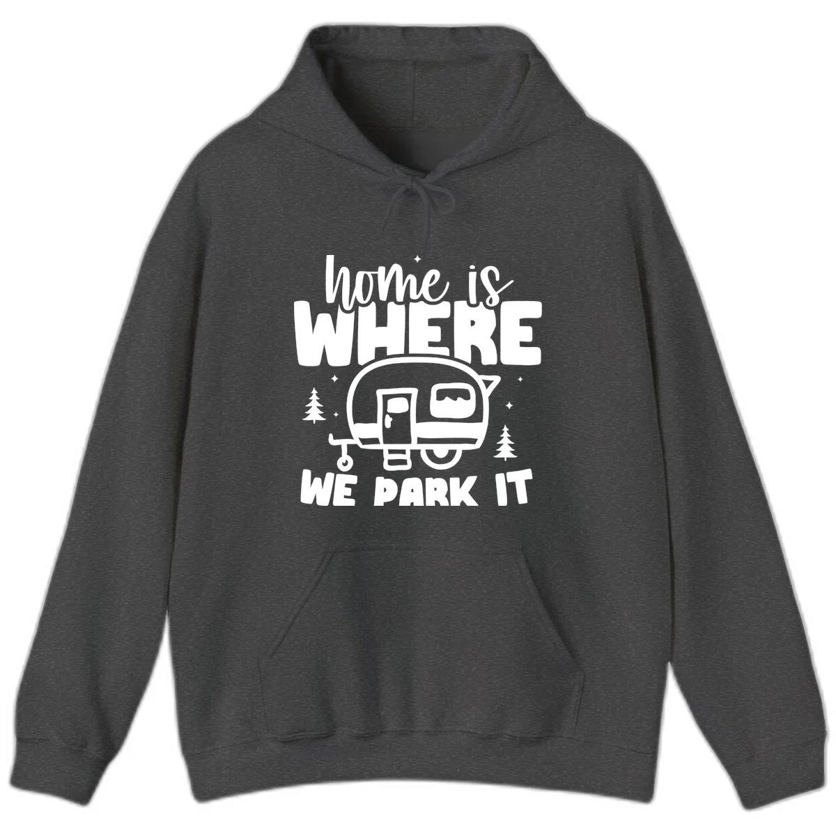 Retro-style design with 'home is where we park it' text and vintage travel trailer illustration surrounded by pine trees and sparkles in Dark Heather