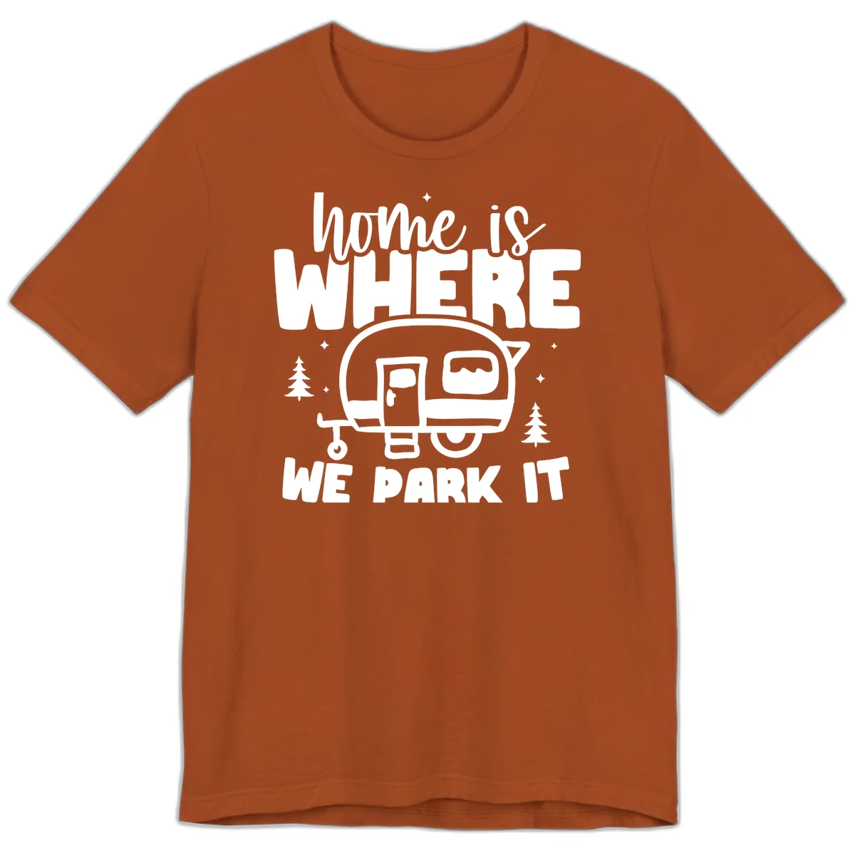 Retro-style design with 'home is where we park it' text and vintage travel trailer illustration surrounded by pine trees and sparkles in Autumn