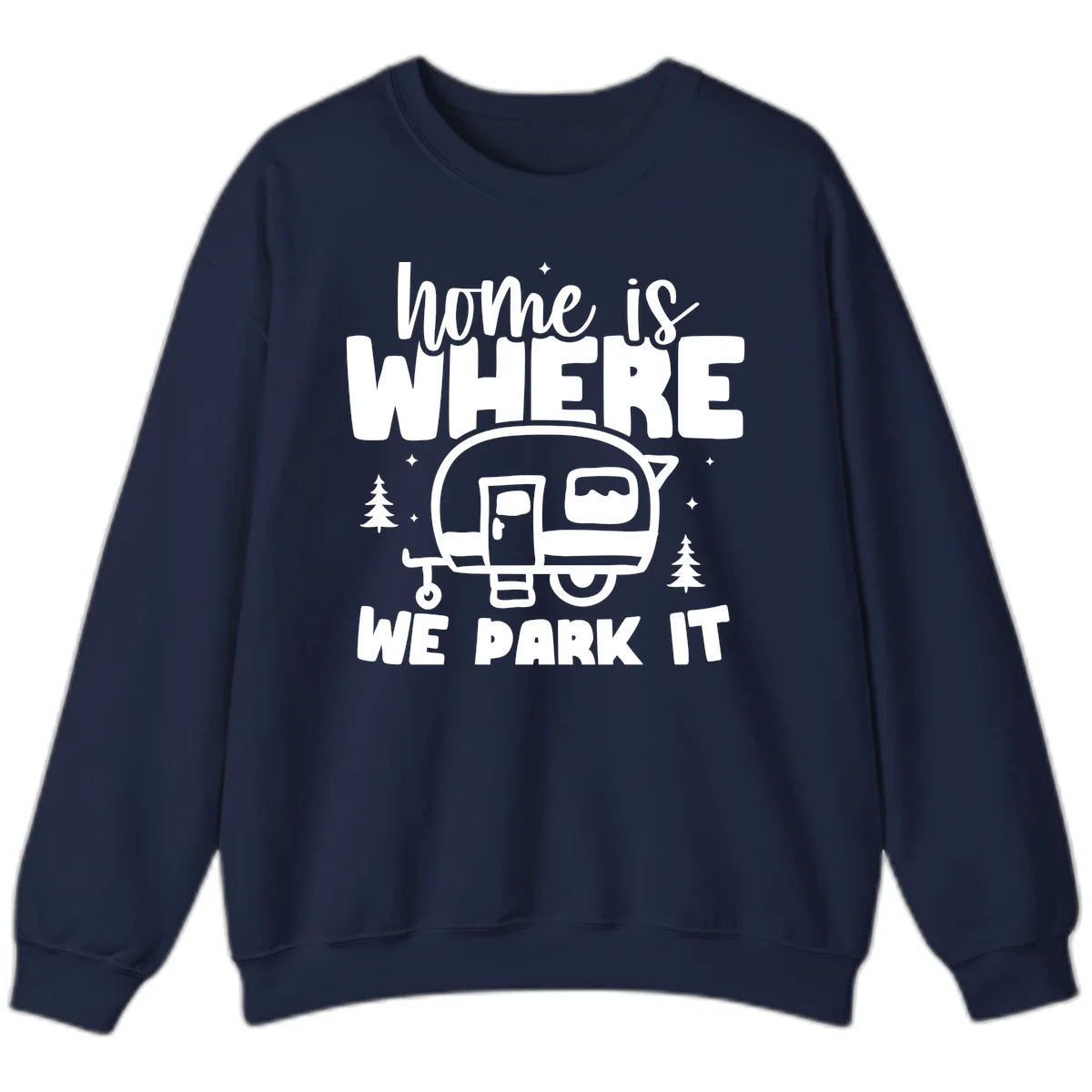 Retro-style design with 'home is where we park it' text and vintage travel trailer illustration surrounded by pine trees and sparkles in Navy