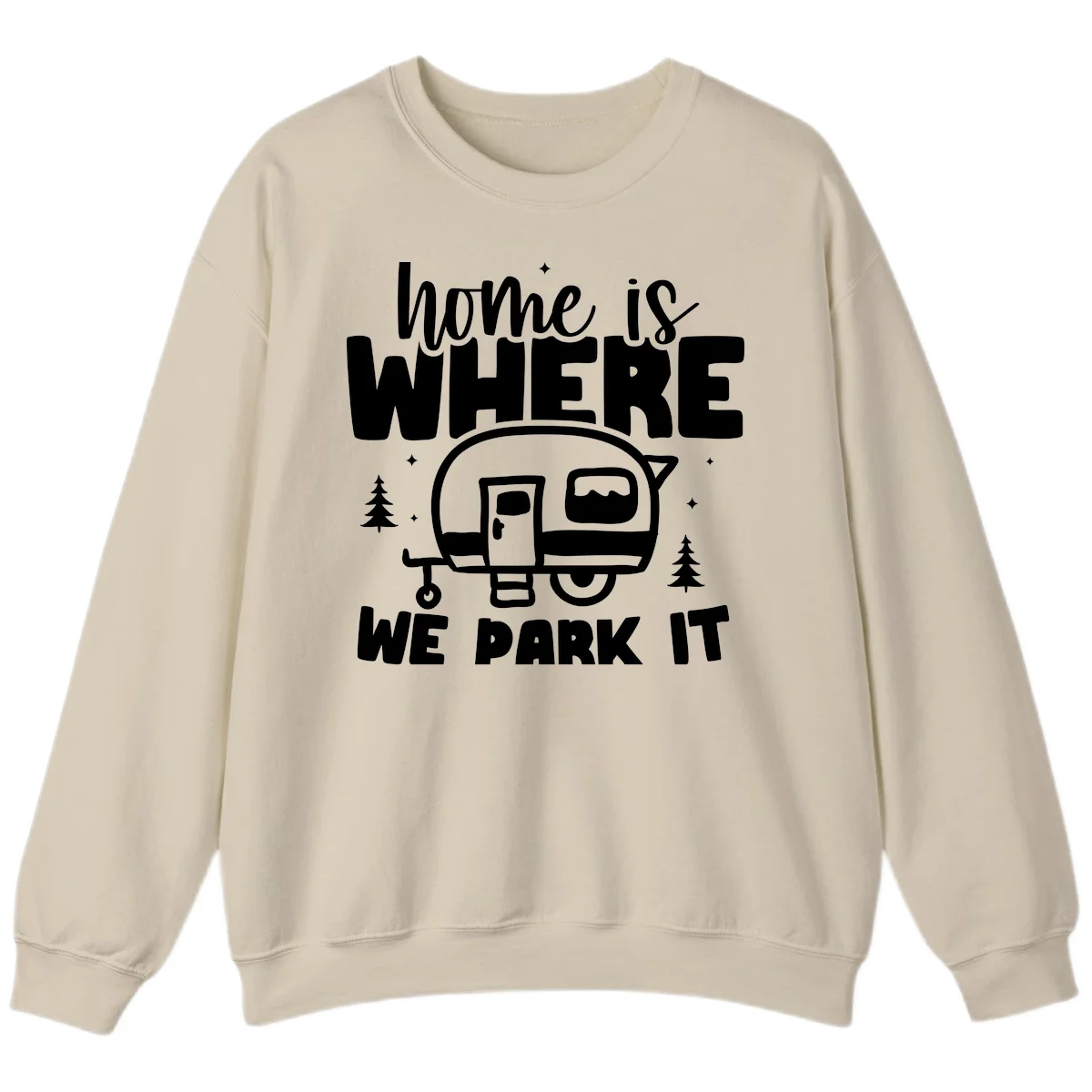 Retro-style design with 'home is where we park it' text and vintage travel trailer illustration surrounded by pine trees and sparkles in Sand