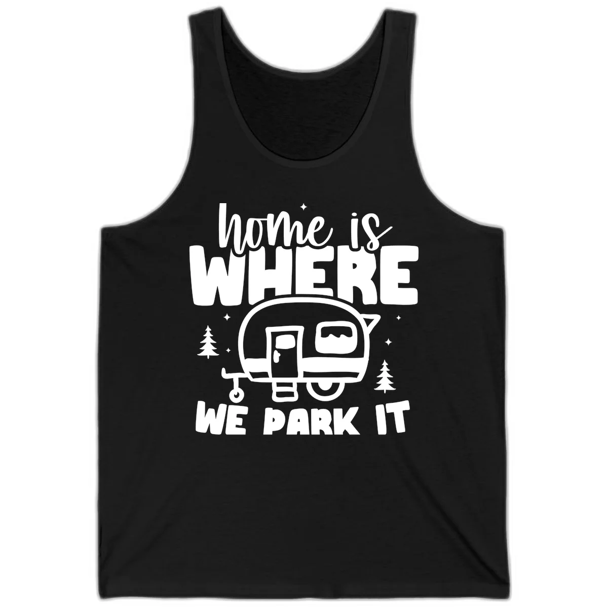 Retro-style design with 'home is where we park it' text and vintage travel trailer illustration surrounded by pine trees and sparkles in Black