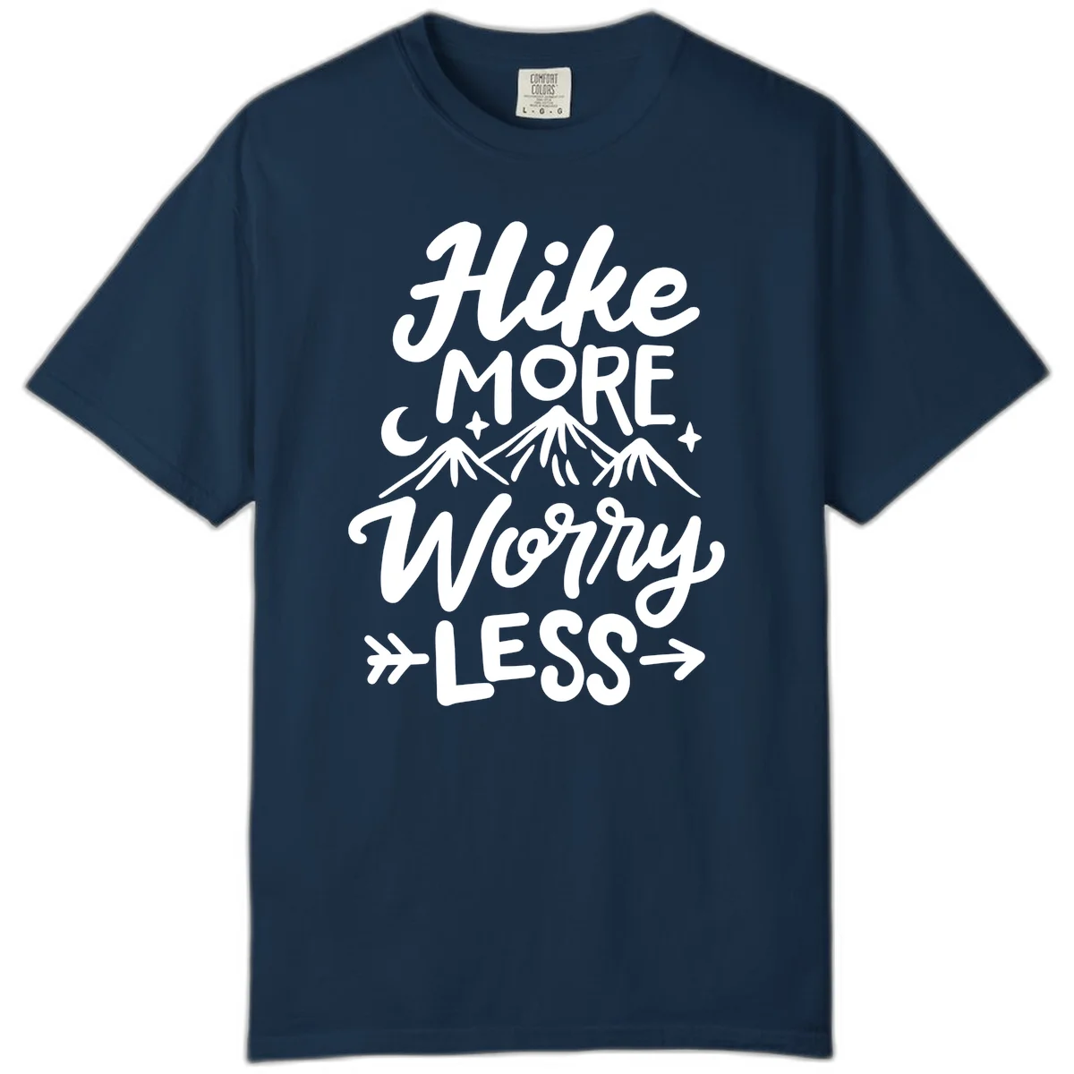 White lettered design reading 'Hike More Worry Less' with mountain peaks, moon, and stars on gray background in True Navy