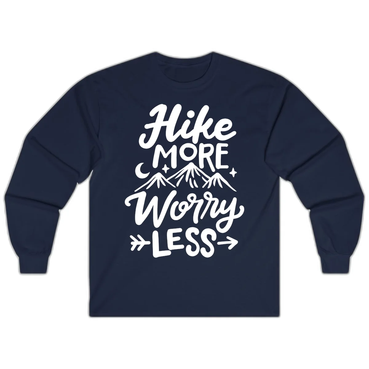 White lettered design reading 'Hike More Worry Less' with mountain peaks, moon, and stars on gray background in Navy