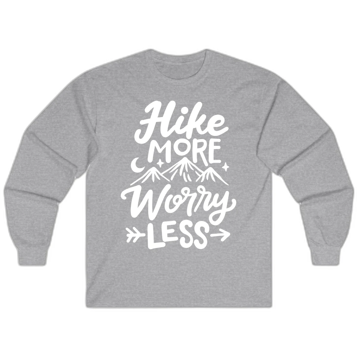 White lettered design reading 'Hike More Worry Less' with mountain peaks, moon, and stars on gray background in Sport Grey