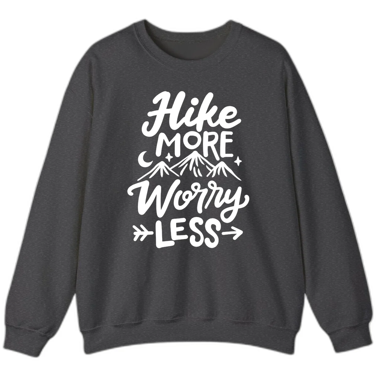White lettered design reading 'Hike More Worry Less' with mountain peaks, moon, and stars on gray background in Dark Heather