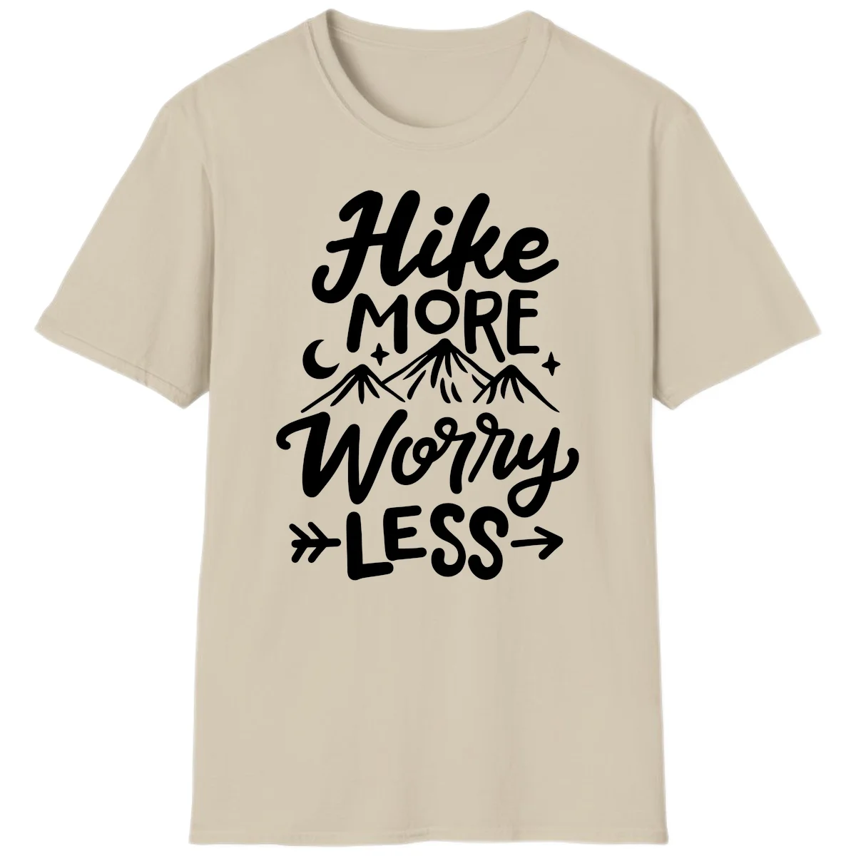 White lettered design reading 'Hike More Worry Less' with mountain peaks, moon, and stars on gray background in Sand