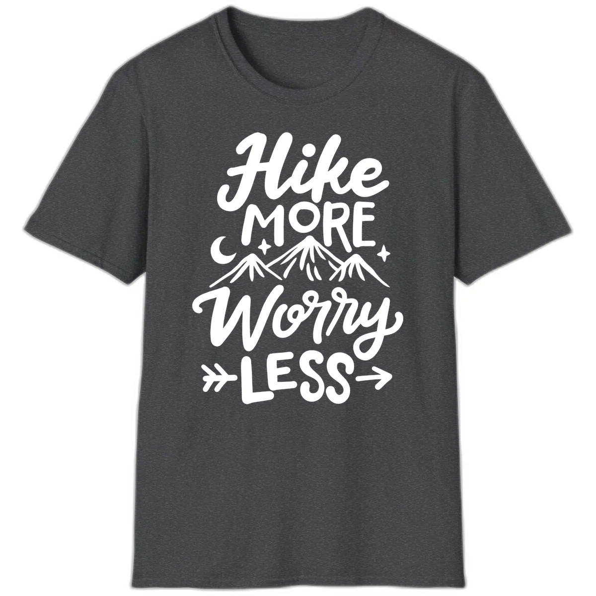 White lettered design reading 'Hike More Worry Less' with mountain peaks, moon, and stars on gray background in Dark Heather