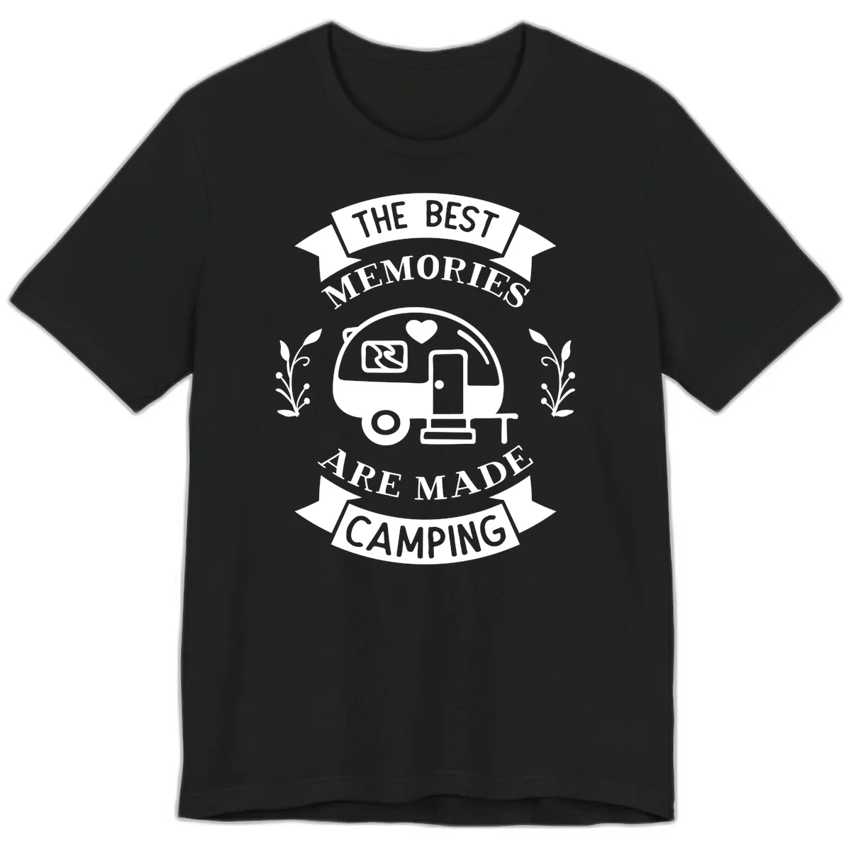 Vintage badge design with travel trailer and heart, text reading 'The Best Memories Are Made Camping' with decorative botanical branches in Black
