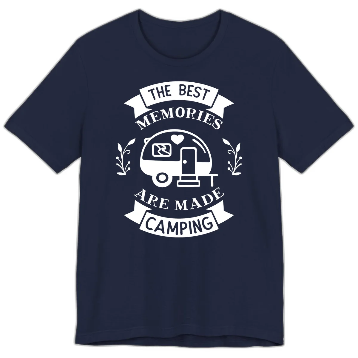 Vintage badge design with travel trailer and heart, text reading 'The Best Memories Are Made Camping' with decorative botanical branches in Navy