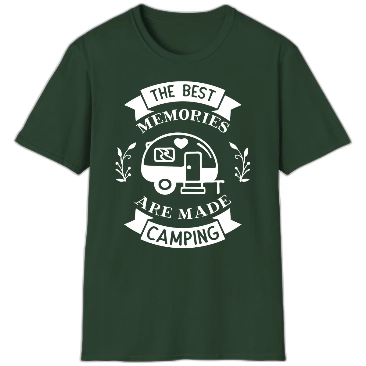Vintage badge design with travel trailer and heart, text reading 'The Best Memories Are Made Camping' with decorative botanical branches in Forest Green