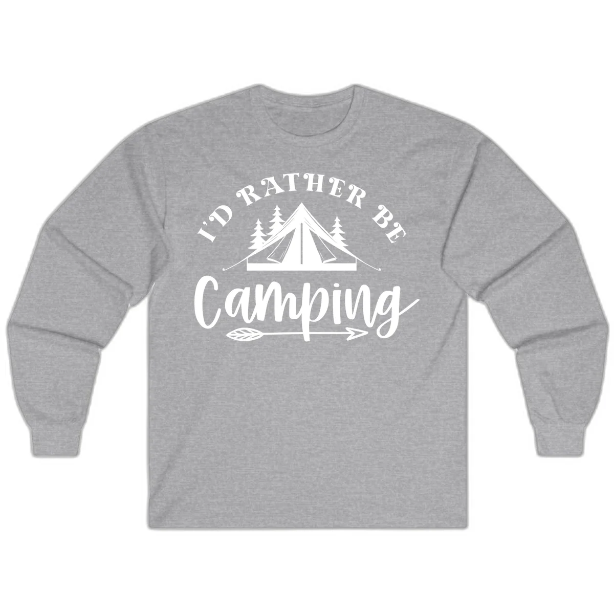 I'd Rather Be Camping design with bell tent, pine trees, and decorative elements on gray background in Sport Grey