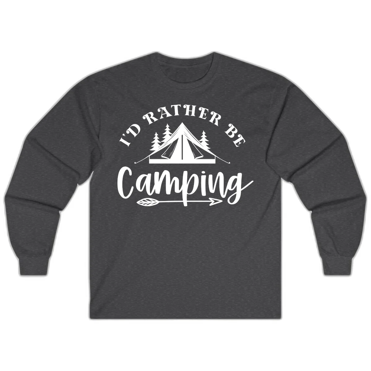 I'd Rather Be Camping design with bell tent, pine trees, and decorative elements on gray background in Dark Heather