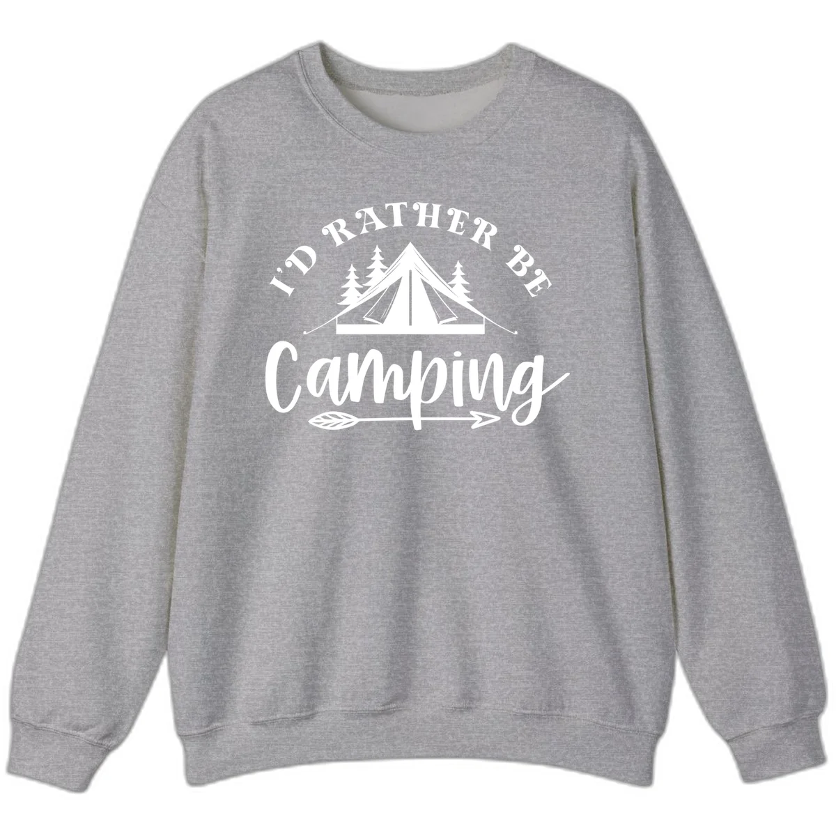 I'd Rather Be Camping design with bell tent, pine trees, and decorative elements on gray background in Sport Grey