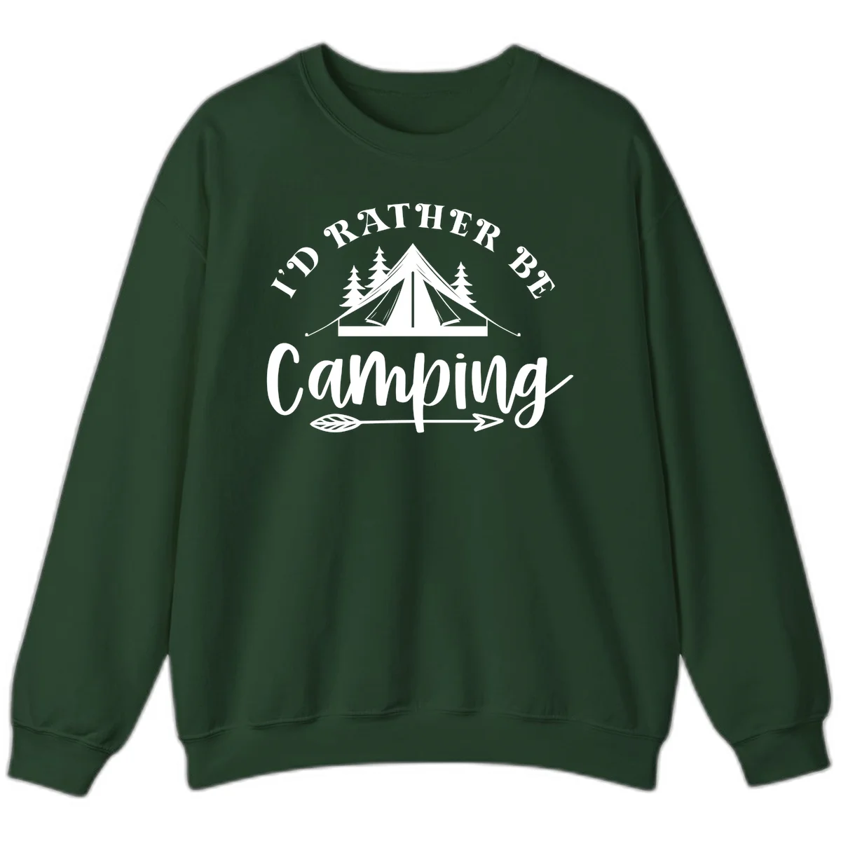 I'd Rather Be Camping design with bell tent, pine trees, and decorative elements on gray background in Forest Green