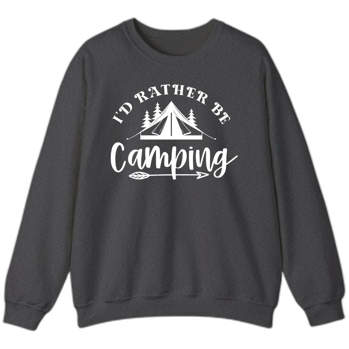 I'd Rather Be Camping design with bell tent, pine trees, and decorative elements on gray background in Dark Heather