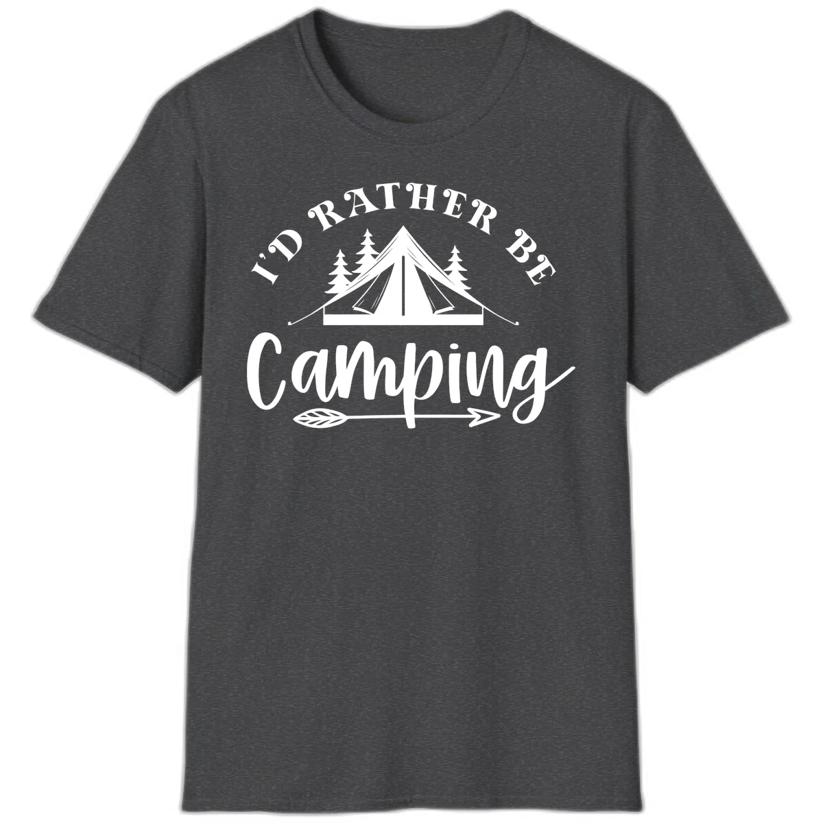 I'd Rather Be Camping design with bell tent, pine trees, and decorative elements on gray background in Dark Heather