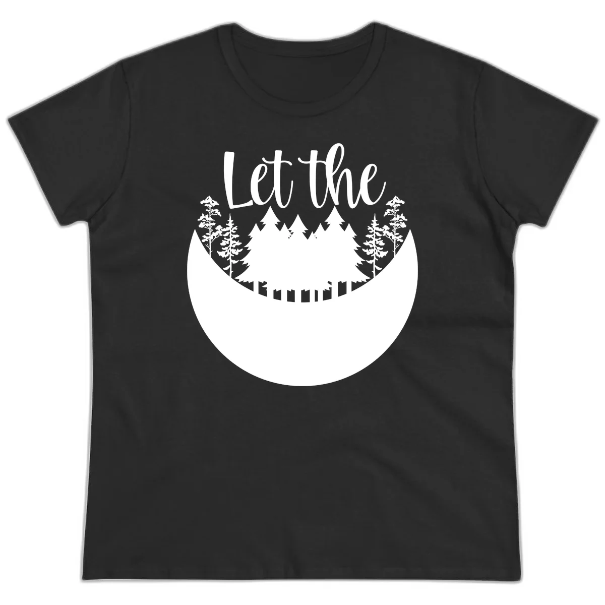 White silhouette of evergreen trees and mountain peaks arranged in a crescent moon shape with 'Let the' text above in script font on gray background. in Black