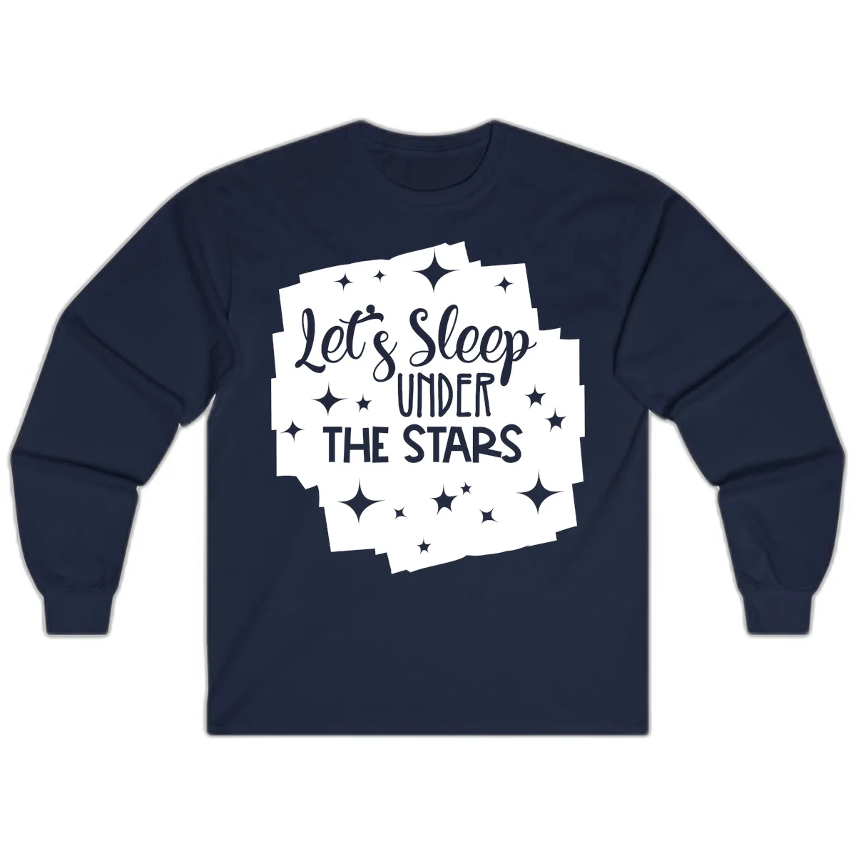 Whimsical design with 'Let's Sleep Under The Stars' text surrounded by sparkles and stars, evoking a cozy camping night. in Navy