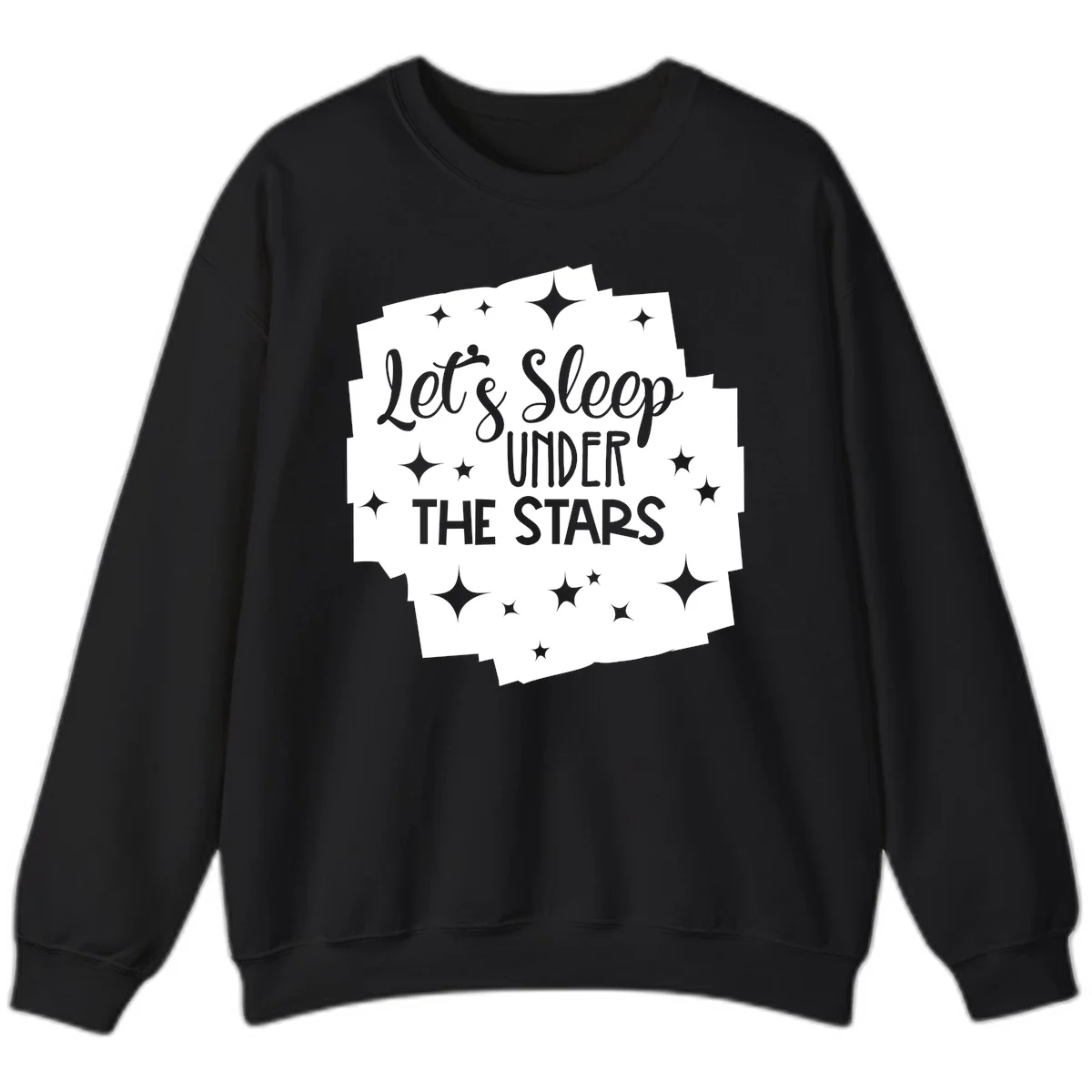 Whimsical design with 'Let's Sleep Under The Stars' text surrounded by sparkles and stars, evoking a cozy camping night. in Black