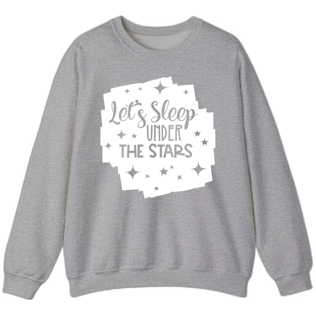 Whimsical design with 'Let's Sleep Under The Stars' text surrounded by sparkles and stars, evoking a cozy camping night. in Sport Grey