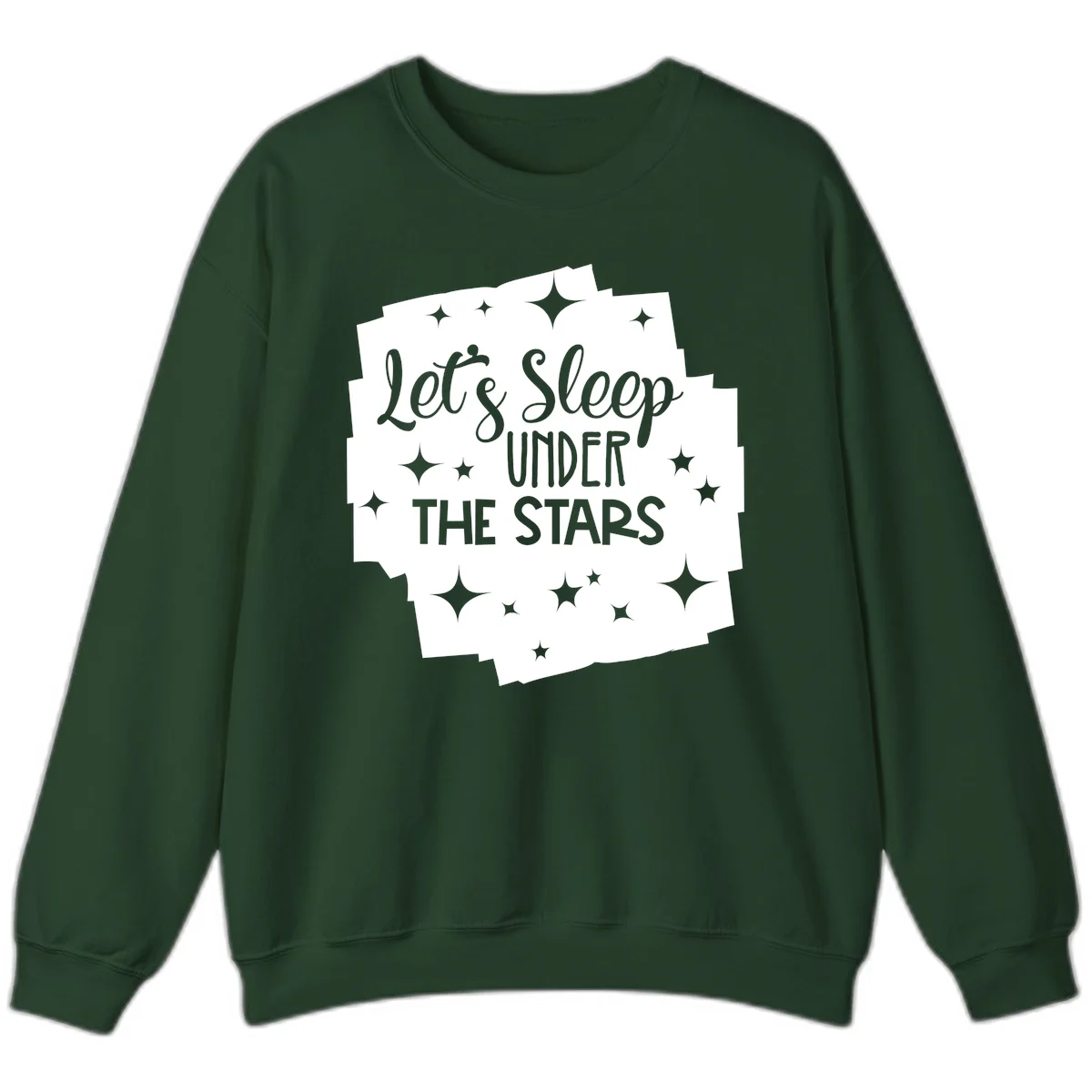 Whimsical design with 'Let's Sleep Under The Stars' text surrounded by sparkles and stars, evoking a cozy camping night. in Forest Green
