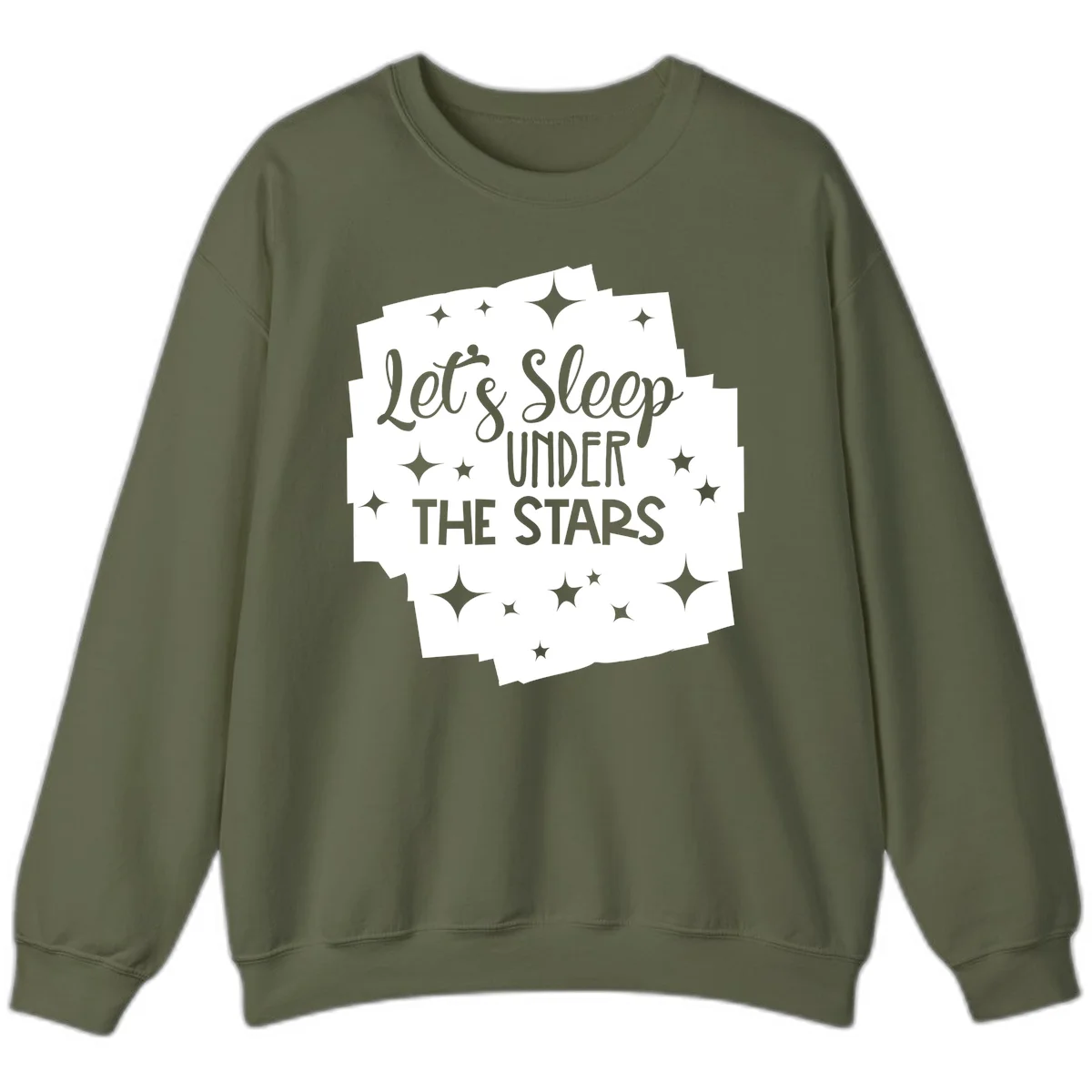 Whimsical design with 'Let's Sleep Under The Stars' text surrounded by sparkles and stars, evoking a cozy camping night. in Military Green