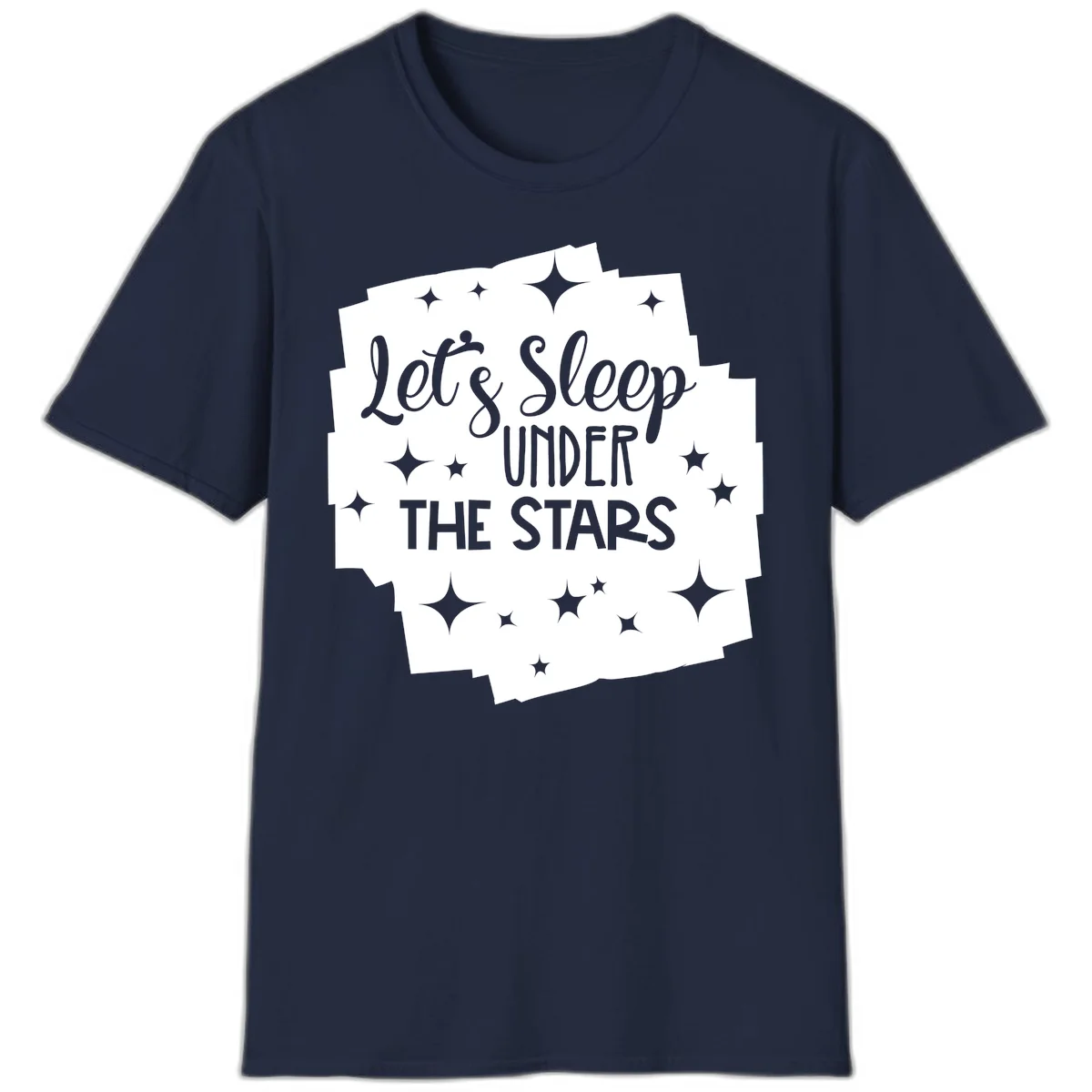 Whimsical design with 'Let's Sleep Under The Stars' text surrounded by sparkles and stars, evoking a cozy camping night. in Navy