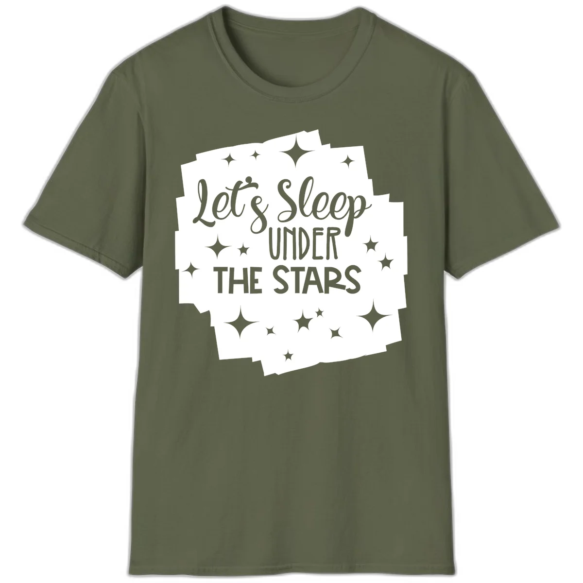 Whimsical design with 'Let's Sleep Under The Stars' text surrounded by sparkles and stars, evoking a cozy camping night. in Military Green