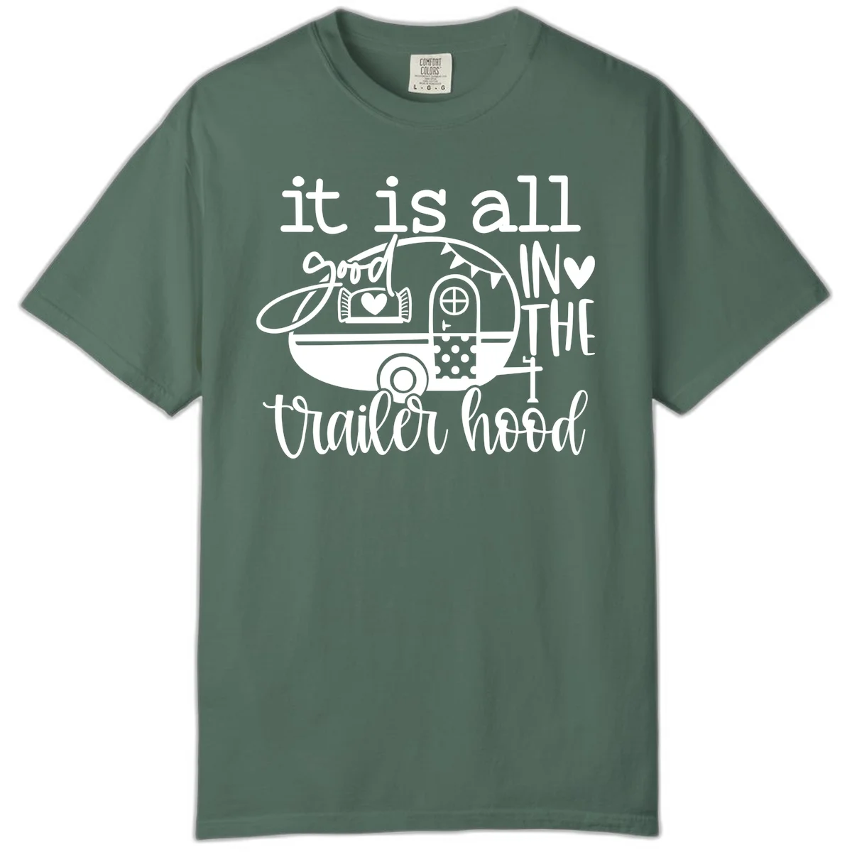 Vintage trailer illustration with decorative hearts and bunting, text reading 'it is all good in the trailer hood' in retro style in Blue Spruce