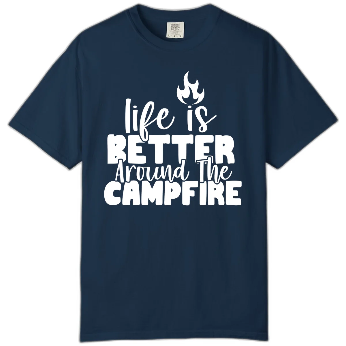 White illustrated campfire with flames above text reading 'life is better around the campfire' in flowing script lettering on gray background in True Navy