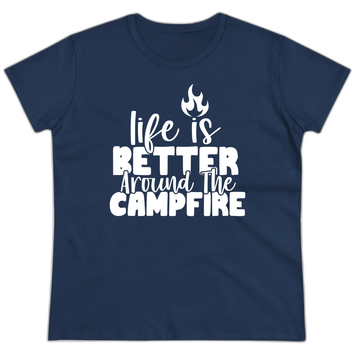 White illustrated campfire with flames above text reading 'life is better around the campfire' in flowing script lettering on gray background in Navy
