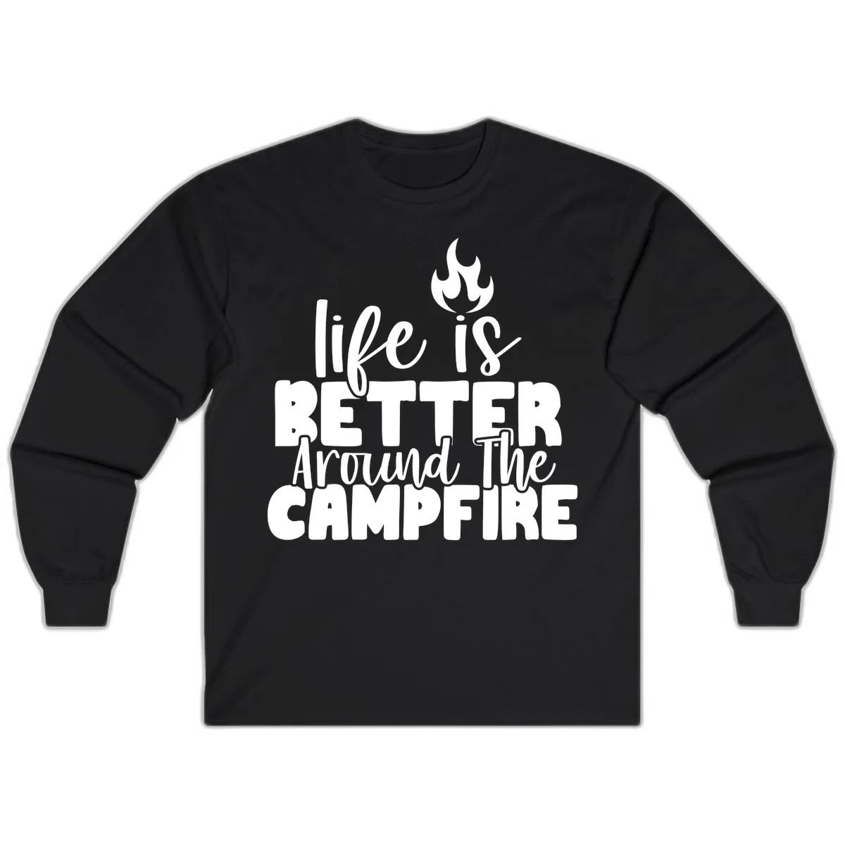 White illustrated campfire with flames above text reading 'life is better around the campfire' in flowing script lettering on gray background in Black