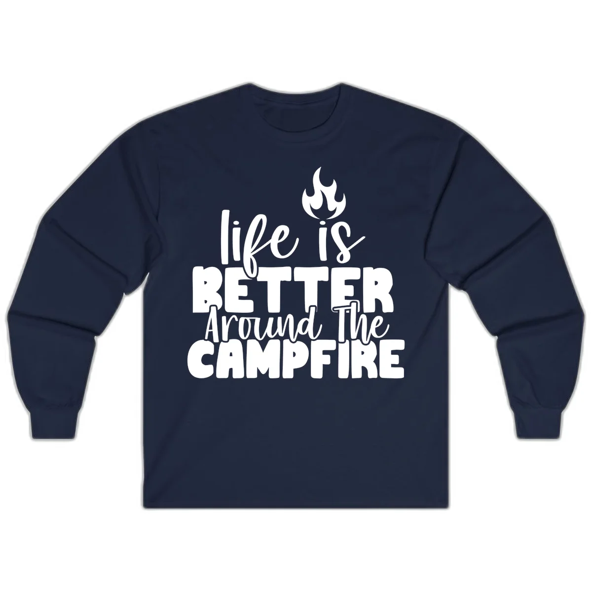 White illustrated campfire with flames above text reading 'life is better around the campfire' in flowing script lettering on gray background in Navy