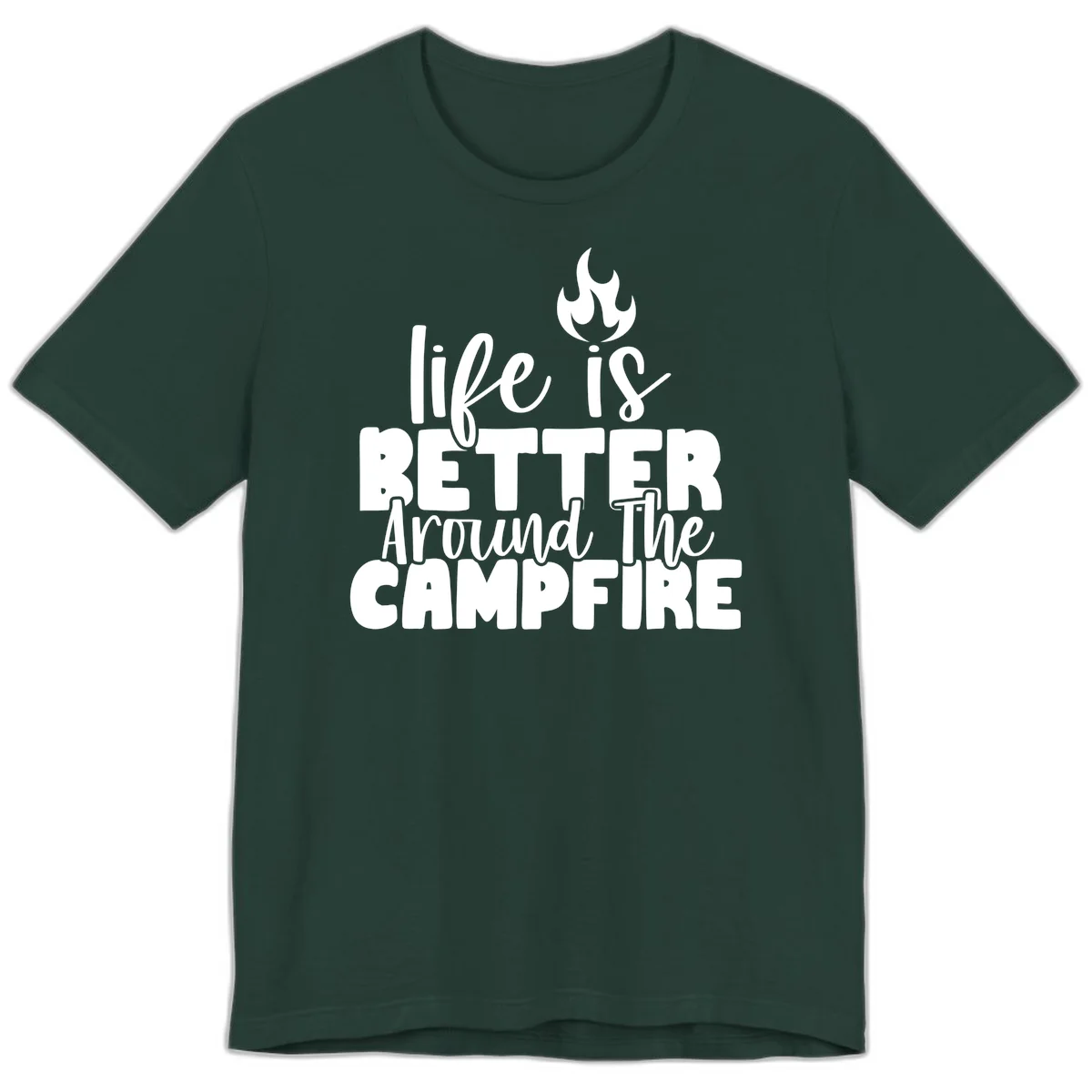 White illustrated campfire with flames above text reading 'life is better around the campfire' in flowing script lettering on gray background in Forest