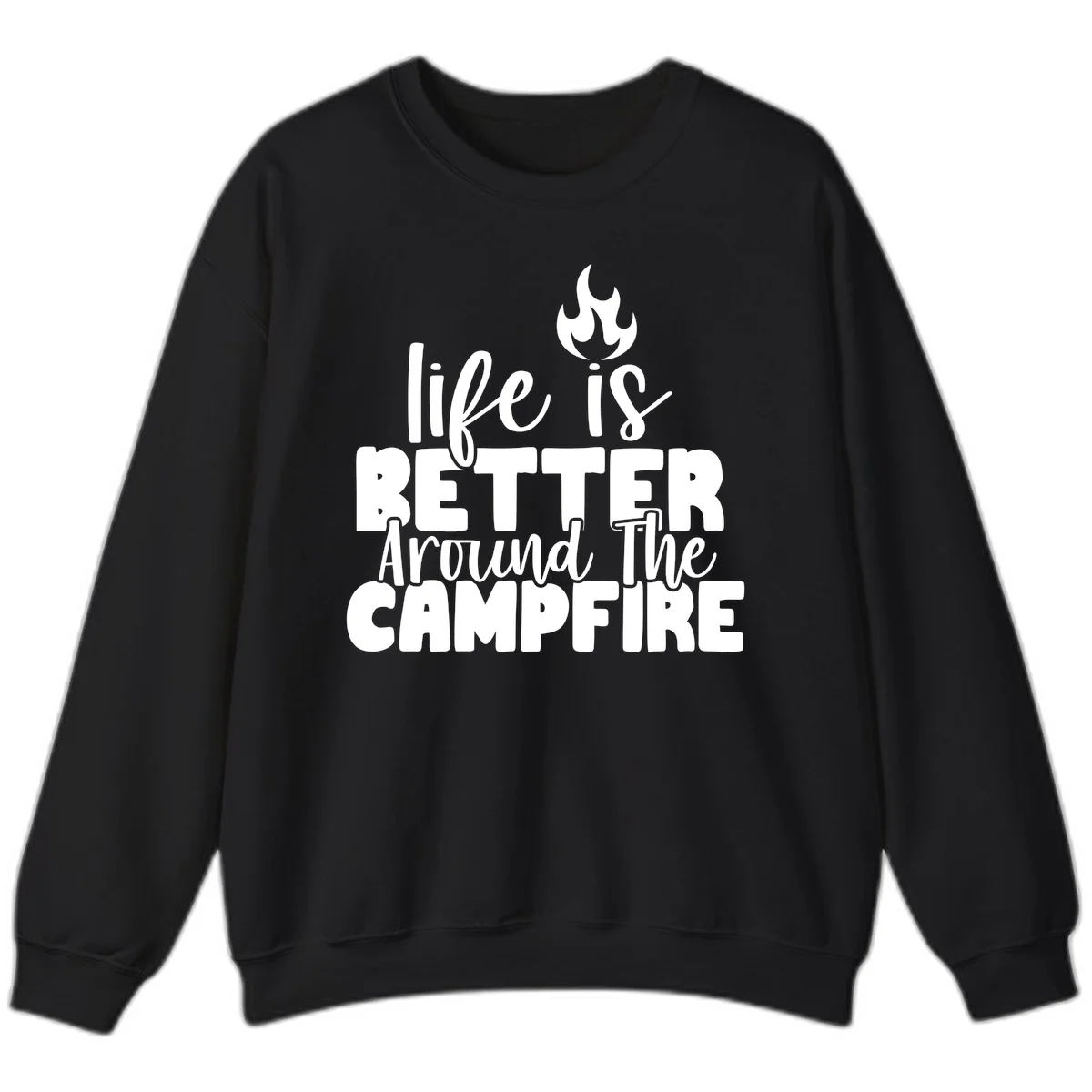 White illustrated campfire with flames above text reading 'life is better around the campfire' in flowing script lettering on gray background in Black
