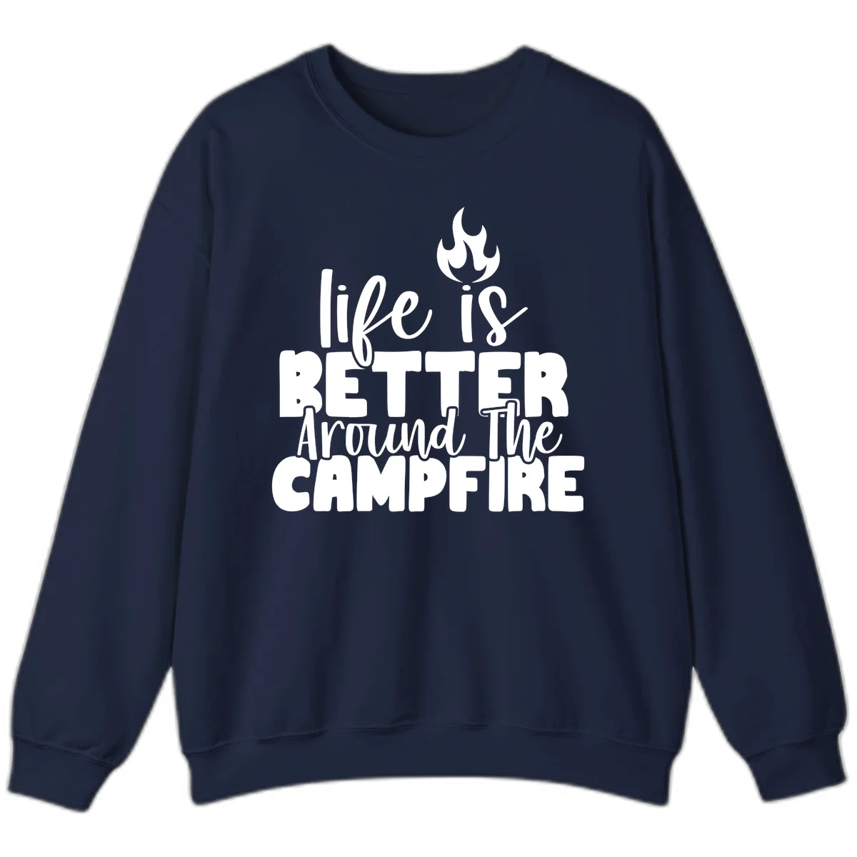 White illustrated campfire with flames above text reading 'life is better around the campfire' in flowing script lettering on gray background in Navy