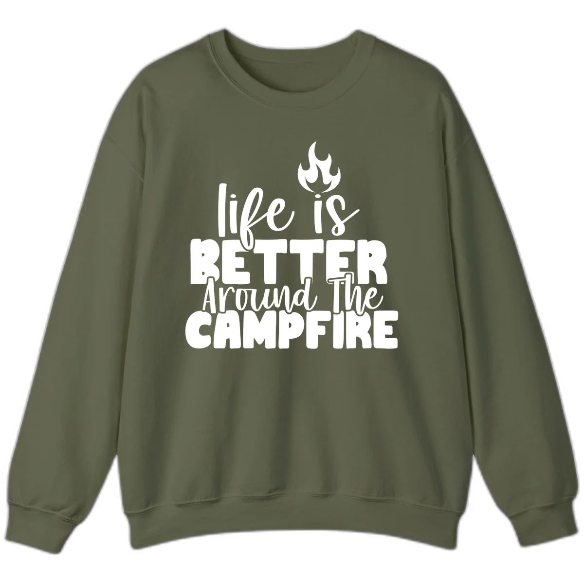 White illustrated campfire with flames above text reading 'life is better around the campfire' in flowing script lettering on gray background in Military Green